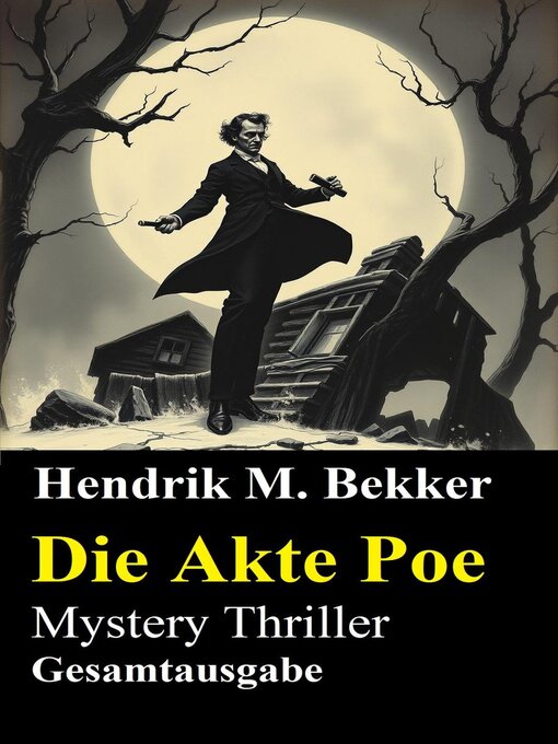 Title details for Die Akte Poe by Hendrik M. Bekker - Available